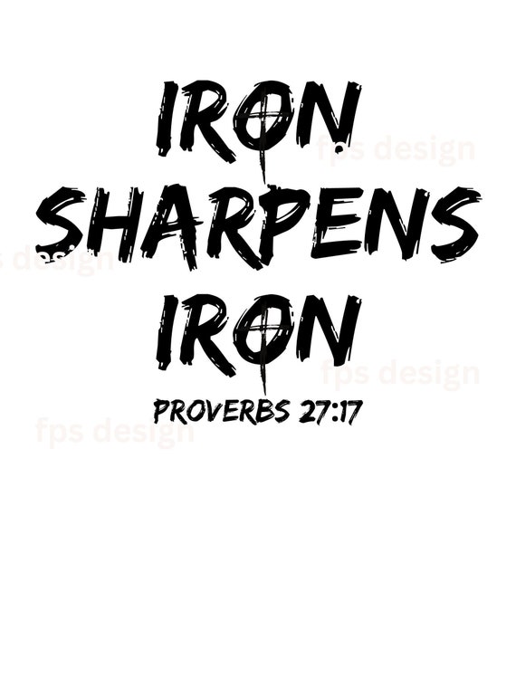 Christian Religious TShirt Iron Sharpens Iron Bible Verse Christian Religious TShirt Iron Sharpens Iron Bible Verse