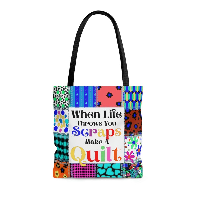 When Life Throws You Scraps, Make Quilts, Quilter Gifts, I Love Quilting, Fabric Hoarder, Seamstress Sewing Gift, AOP Tote Bag image 10