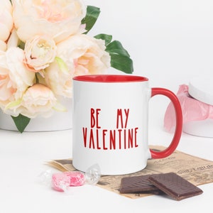 Taza de café o té para el día de San Valentín con interior de color rojo &quot;Be My Valentine&quot;