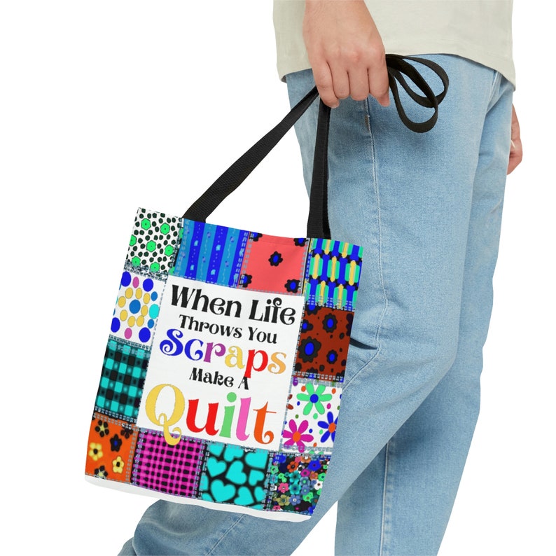 When Life Throws You Scraps, Make Quilts, Quilter Gifts, I Love Quilting, Fabric Hoarder, Seamstress Sewing Gift, AOP Tote Bag image 9