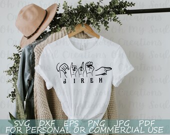 Jireh Sign | Jireh ASL | Jehovah Jireh | Jireh You Are Enough | Jireh Sublimation | Jireh PNG | Jireh SVG | asl letters| Asl gift | Asl tee