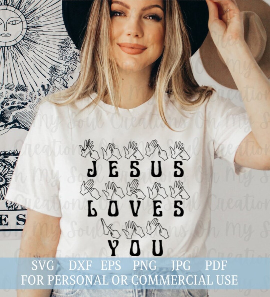 Sign Language Jesus Loves You SVG File | AUSLAN Jesus Loves You SVG ...