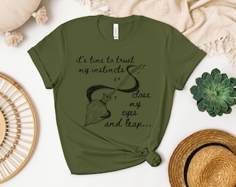 Defying Gravity Inspired T-Shirt - "It's Time to Trust My Instincts" Quote Tee - Perfect Gift for Musical Lovers