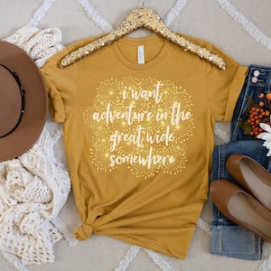 Adventure In The Great Wide Somewhere - Beauty and the Beast Shirt