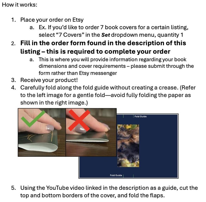 May include: Instructions for ordering book covers on Etsy. The steps include placing an order, filling out an order form, receiving the product, and folding the cover. The image shows a green checkmark and a red X to illustrate proper folding technique.