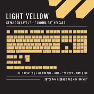 May include: A light yellow keyboard with pudding PBT keycaps. The keyboard is a Keychron layout with 129 keys. The keycaps are half printed and half backlit. The legends are non-backlit.
