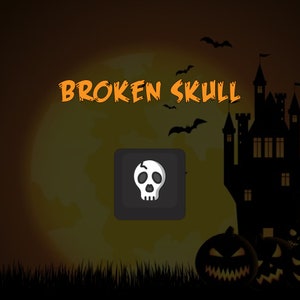 May include: A black square with a white skull and crossbones inside. The text "BROKEN SKULL" is in orange letters above the square. The background is a dark orange with a silhouette of a castle and bats.