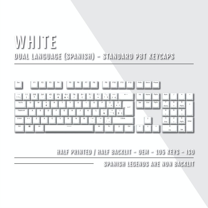 May include: White keyboard keycaps with Spanish and English lettering. The keycaps are made of PBT plastic and are designed for a mechanical keyboard. The keycaps are half printed and half backlit, with the Spanish legends being non-backlit. The keycap set includes 105 keys and is ISO standard.