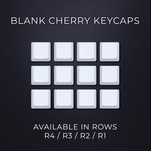 Könnte beinhalten: Ein Raster aus zwölf weißen, leeren Cherry-Tastenkappen auf dunklem Hintergrund. Der Text "BLANK CHERRY KEYCAPS" steht oben, und "AVAILABLE IN ROWS R4 / R3 / R2 / R1" steht unten.