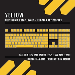 May include: Yellow keyboard with multimedia and Mac layout, featuring pudding PBT keycaps. The keyboard has 108 keys and is half-printed and half-backlit. The legends are non-backlit. The word "YELLOW" is at the top.