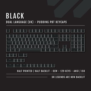 Könnte beinhalten: Schwarze Pudding PBT-Tastenkappen für eine Tastatur. Die Tastenkappen sind zweisprachig (UK) und haben ein halb bedrucktes, halb beleuchtetes Design. Die Tastenkappen sind 129 Tasten und ANSI/ISO-kompatibel. Die UK-Legenden sind nicht beleuchtet.