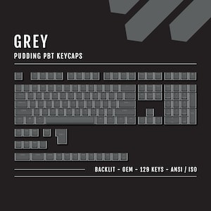 May include: A full set of grey PBT keycaps for a mechanical keyboard. The keycaps are backlit and include 129 keys in ANSI and ISO layouts. The keycaps are labeled with the standard keyboard layout.