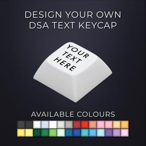 Create Your Own DSA Text PBT Keycaps - Solid and Transparent Available - Lots of Colours - Fits Cherry MX Switches - Keycap Gifts