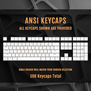 May include: A white keyboard with black keys and orange lettering. The keyboard is labelled "ANSI KEYCAPS" and "108 Keycaps Total".