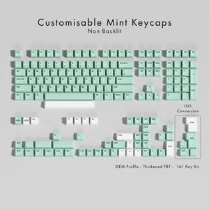 May include: A set of mint-colored keycaps for a keyboard, with the text "Customisable Mint Keycaps" and "Non Backlit". The keycaps are arranged to show the different layouts and include the text "OEM Profile - Thickened PBT - 161 Key Kit".