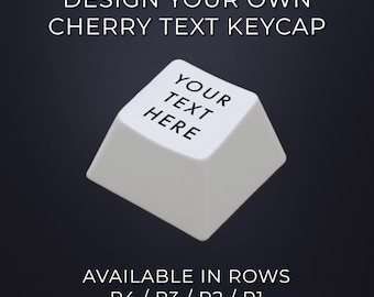 Custom Cherry MX Keycap: Personalized Text, Any Row (R4/R3/R2/R1)
