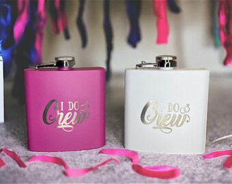 I Do Crew Flasks | Engraved Flask | Bridesmaid Gift | Wedding Flask | Bachelorette Party Gifts | Wedding Party Gifts | Personalized Gifts