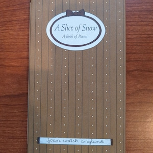 A Slice of Snow: 1970 first edition by Joan Anglund