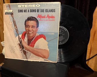 1960 Alfred Apaka - Sing Me a Song of the Islands Vinyl LP Decca Records Dl78960