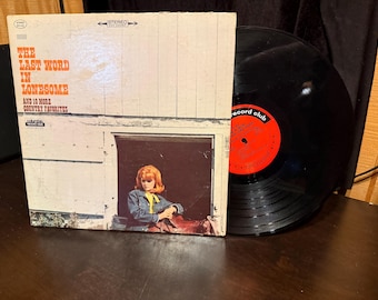 The Last Word In Lonesome Vinyl LP 12" 33 RPM Columbia Stereo DS 241 Album
