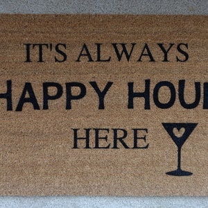 Happy Hour Fußmatte/Benutzerdefinierte Fußmatten/Outdoor-Matten