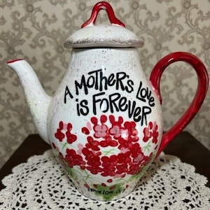 A Mother&#39;s Love is forever Teapot Burton + Burton Geranium