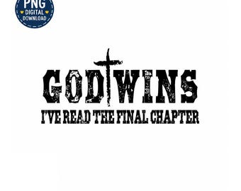 Christian PNG Christian Mens Tshirt PNG God Wins PNG Christian Womens Png Bible Png Digital Download