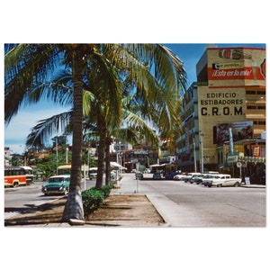 Photo Print 1960s Acapulco Mexico, Street View Photography Vintage Wall Art Poster Edificio Estibadores CROM Esta Es La Mia Mexican Heritage