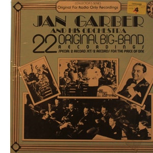 May include: A vintage record album cover featuring a photo of Jan Garber and his orchestra. The cover is green and gold with the text "Jan Garber and His Orchestra 22 Original Big-Band Recordings" in black and white.