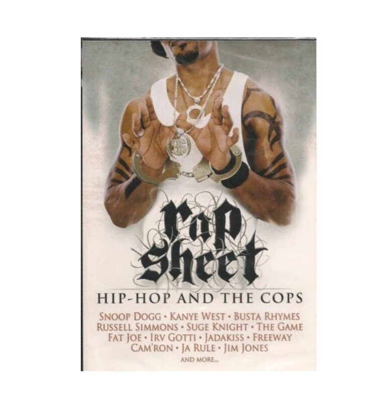 Rap Sheet: Hip Hop and the Cops DVD, 2007, Kanye West, Snoop Dog