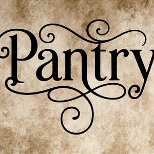 May include: A black graphic design featuring the word Pantry in a decorative serif font with elaborate swirling flourishes and curls extending from the letters, set against a textured, mottled light brown and tan background.