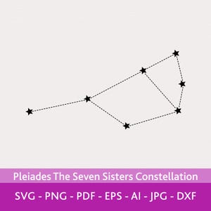 Pleiades Constellation SVG: Seven Sisters Star Cluster Design (Digital Download)