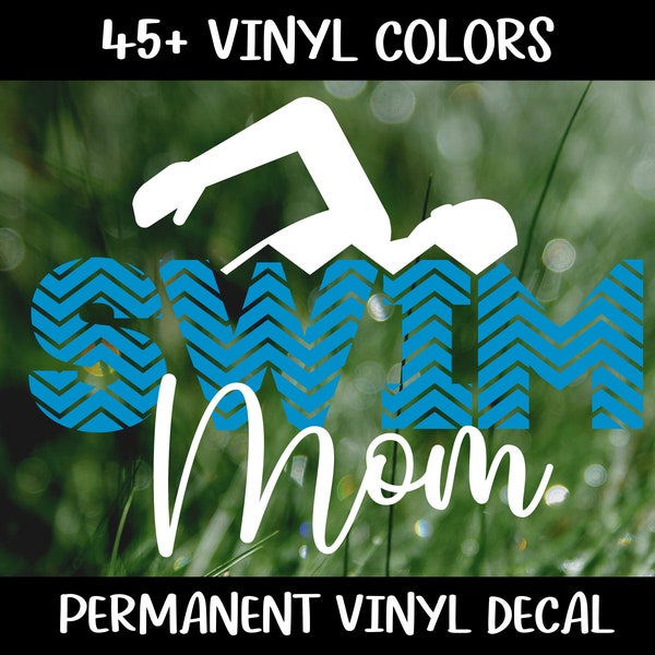 Swim Mom Decal, Car Decal, Laptop Decal, Water Bottle Decal, Mom Decal, Sports Mom Decal, Swim Mom Sticker, Swimming Mom