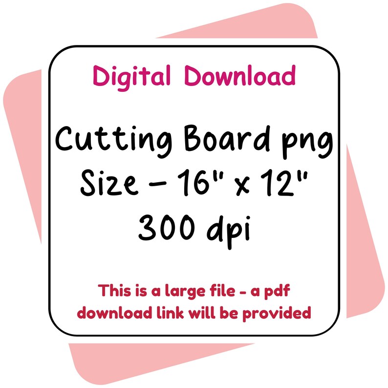 K&ouml;nnte beinhalten: Eine digitale Download-Datei f&uuml;r ein Schneidebrett-Design. Der Text lautet: Digital Download, Cutting Board png, Size - 16" x 12", 300 dpi, This is a large file - a pdf download link will be provided. Die Grafik befindet sich auf einem wei&szlig;en Quadrat.