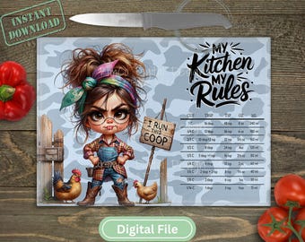 Sublimation Cutting Board PNG, Farmhouse Kitchen Decor My Kitchen My Rules, Funny Farm Girl Design, Sassy Chicken Coop, Country Cooking File