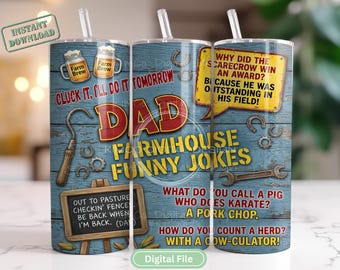 Dad Farmhouse Jokes Tumbler Wrap PNG, Funny Country Humor Sublimation Design (Digital Download)