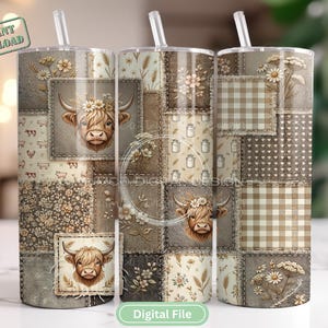 May include: Three stainless steel tumblers with straws, featuring a patchwork design. Each tumbler showcases a Highland cow illustration, floral patterns, and the text "Digital File" and "Instant Download". The color palette includes shades of brown, beige, and cream.