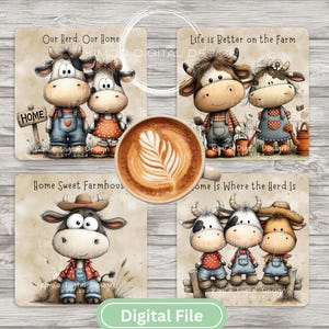 Peut inclure: Quatre impressions d'art numérique carrées avec des vaches de dessins animés et des phrases sur le thème de la ferme. Les impressions incluent des phrases telles que "Our Herd, Our Home" et "Life is Better on the Farm". Une tasse de café avec du latte art est au centre. Le mot "Digital File" est en bas.