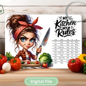 Digital PNG design of a sassy cartoon chef girl with a red bandana and knife beside “My Kitchen My Rules” text and a cooking measurement chart, designed for sublimation on glass cutting boards.