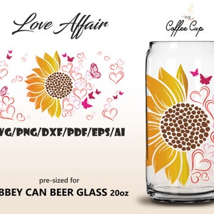 Love Affair • 20oz Libbey Glass Can Wrap Svg Eps Dxf Ai Pdf Png Pobierz plik cyfrowy dla Cricut Silhouette Valentine Cup Love Sunflower SVG