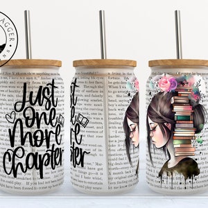 Book Lover Frosted Glass Cup: &quot;Just One More Chapter&quot; with Bamboo Lid