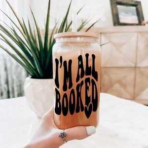 I&#39;m All Booked Glass Cup with Bamboo Lid - Bookish Gift