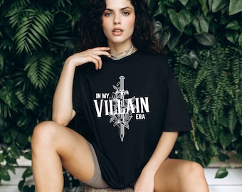 In My Villain Era Shirt