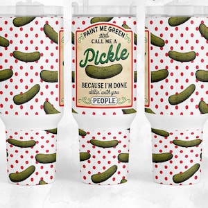 Funny Pickle Tumbler: 40 Oz Insulated Travel Mug