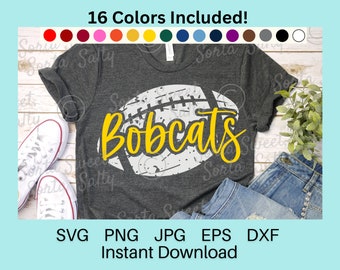 Bobcats Football SVG | Bobcats Football PNG | shirt | Grunge Weathered | 16 PNG Colors | Cricut | Digital Download svg png dxf eps jpg