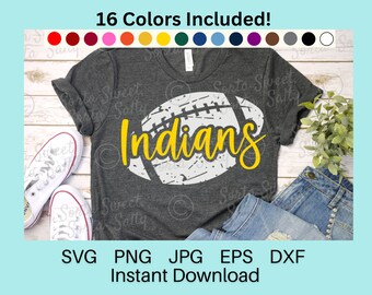 Indians Football SVG | Indians Football PNG | Team shirt | Grunge Weathered | 16 Team Colors | Cricut | Digital svg png dxf eps jpg