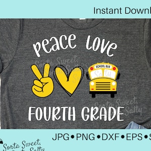 paz amor cuarto grado svg / Profesor SVG / Regreso a la escuela SVG / Regreso a la escuela PNG / Cricut / 4to grado / cuarto grado svg png dxf eps jpg