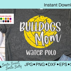 Bulldogs Water Polo Mom SVG | Bulldogs Water Polo SVG | Bulldogs Water Polo PNG | Bulldogs Water Polo Graphic svg png dxf eps jpg