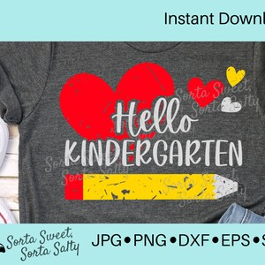 Hello Kindergarten SVG | Teacher SVG | First Day of School | Student Shirt | Grunge | Cricut | Digital Download svg png dxf eps jpg