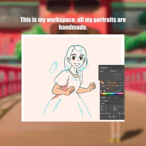 May include: An anime-style illustration of a smiling character in a white dress, outlined in light blue. The image includes the text "This is my workspace; all my portraits are handmade."